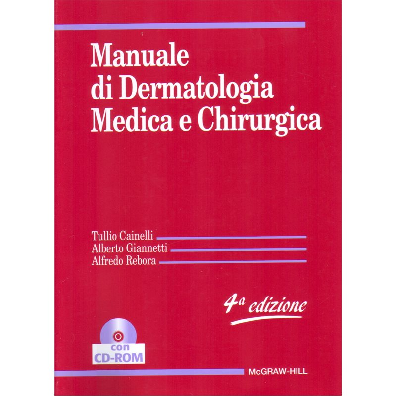 Manuale di Dermatologia Medica e Chirurgica 4/ed con CD-ROM